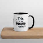 Second Rodeo | Ceramic Mug