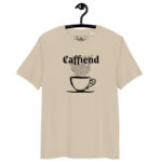 Caffiend | AG | Organic T-Shirt | Light Roast