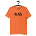 It’s Real… | AG | T-Shirt | Light
