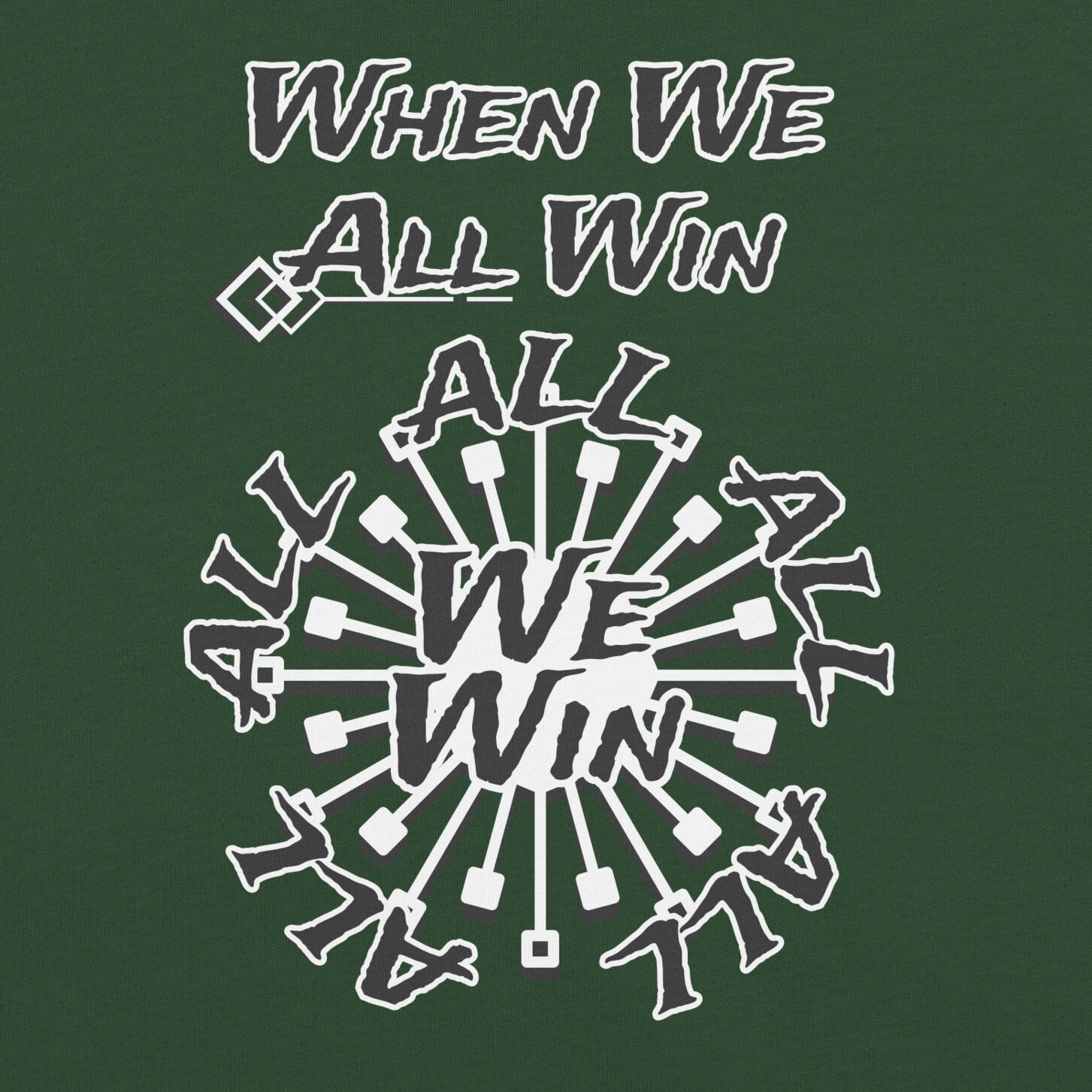 We Win | AG | T-Shirt - Image 25